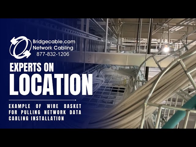 Wire Basket for pulling network data cabling installation example | Structured  Guide@Bridge Cable