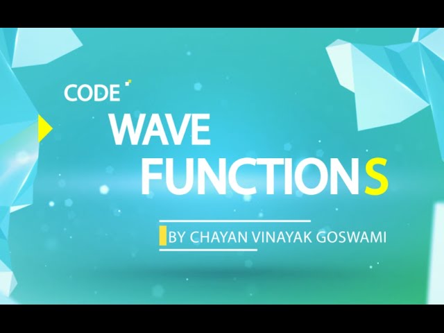 11 - Wave functions and Patterns