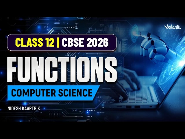 Functions | Computer Science | Class 12 CBSE 2026 | Nidesh Kaarthik
