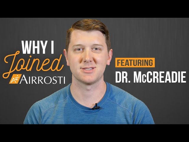 Why I Joined Airrosti: Dr. Josh McCreadie