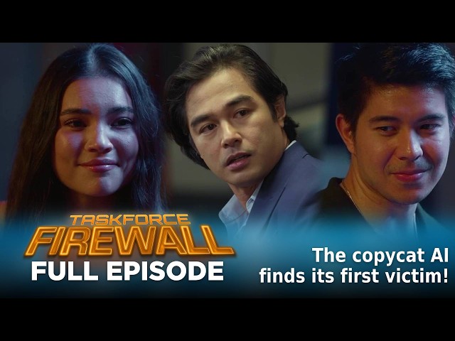 Taskforce Firewall: The copycat AI finds its first victim! (Full Episode 93) September 30, 2026