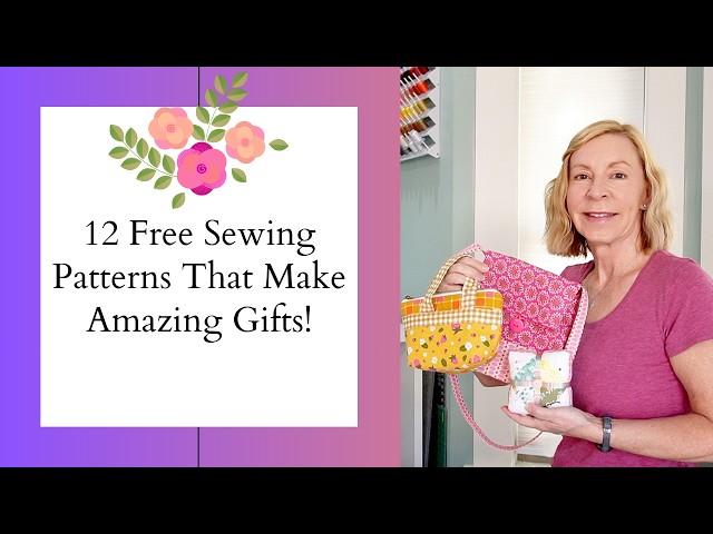 A Dozen FREE Sewing Patterns That Make AMAZING Gifts | Start Sewing Now for Christmas