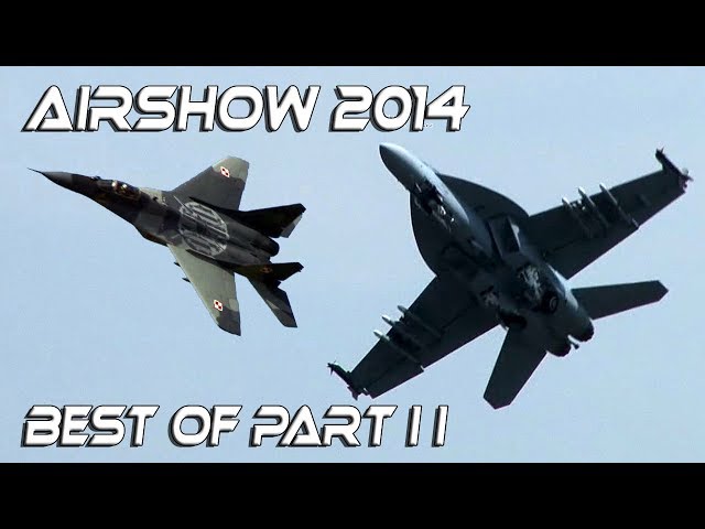 Best of Airshow 2014 part II HD