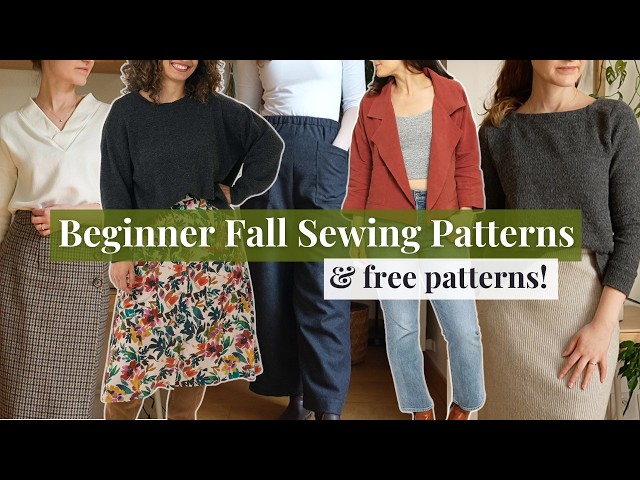 8 Beginner Fall Sewing Patterns (& What Fabric to Use!) 🪡 🍂