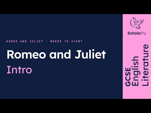 GCSE English Lit - Romeo and Juliet: Where to start (2026/27 exams)