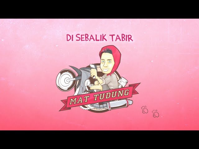Di Sebalik Tabir "Mat Tudung"