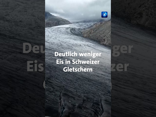 Deutliche weniger Eis in Schweizer Gletschern #Nachrichten #news #tagesschau #Alpen #Klimawandel
