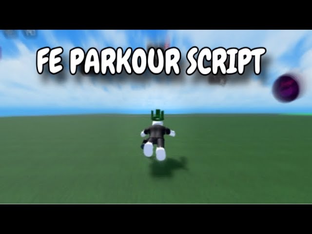 [FE] Parkour Script | Pastebin | No Hats