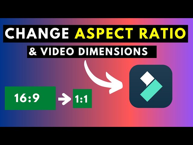 How to Change Aspect Ratio and Video Dimensions in Filmora 11