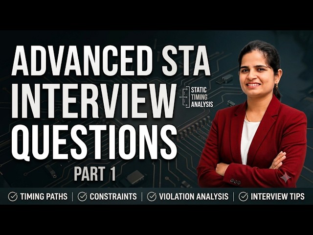 Advanced Static Timing Analysis (STA) Interview Questions & Answers | Part 1