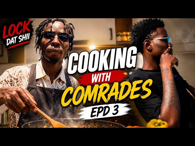 Cooking with comrades Epd 3