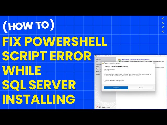 How to fix PowerShell script error while SQL Server Installing