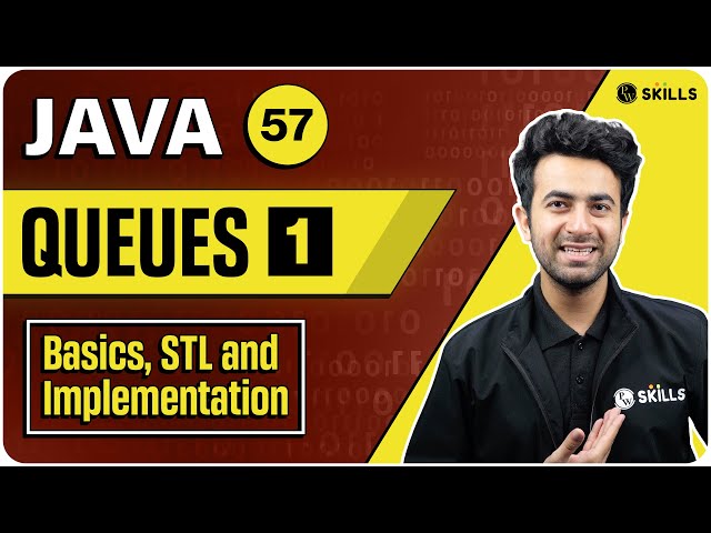 Queues - Basic, STL and Implementation | DSA in Java Full Course for Beginners | Lecture 57