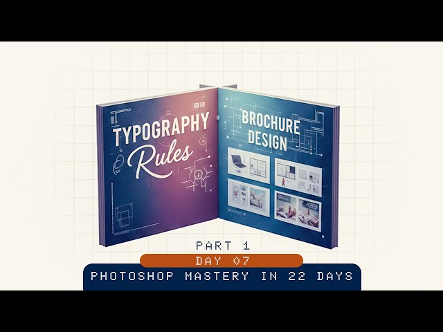 Photoshop Mastery in 22 Days – Day 07: Typography Rules with Brochure Design | Chandresh Sagar