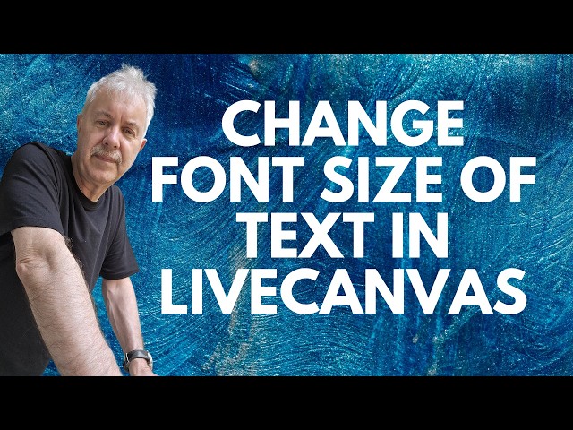 How To Change Font Size Of Text In LiveCanvas