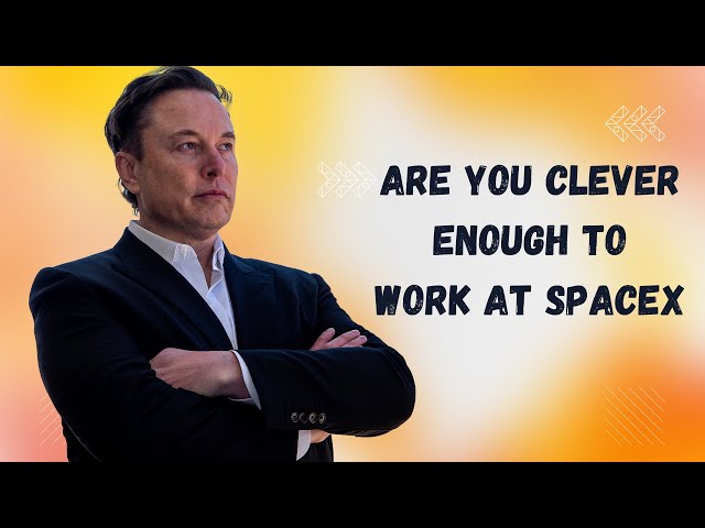 The Legendary Interview Question Elon Asked Engineers