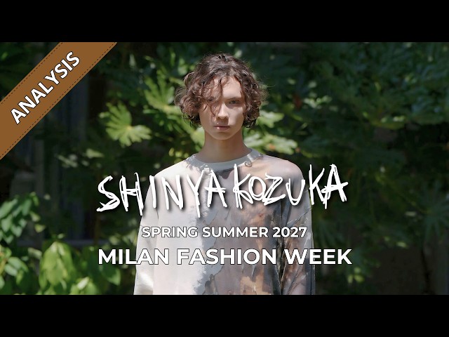Shinyakozuka Men's Spring Summer 2027 Fashion Show Analysis | Milan Fashion Week