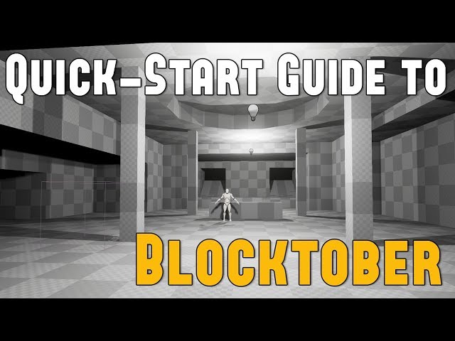 Blocktober: Your Quick Start Guide to Blockouts for Level Design and Game Environment Art