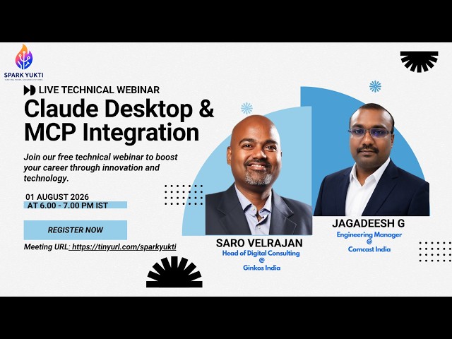 Spark Yukti - Webinar1 - MCP Claude Desktop Integration