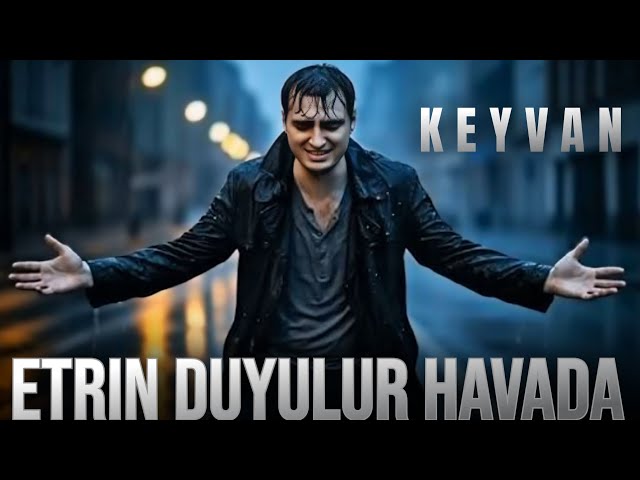 Keyvan - Etrin Duyulur Havada | Yeni Trend Ifa 2025 ( SM Media ) 