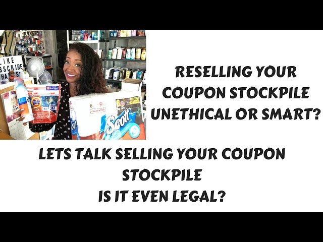 Reselling Your Coupon Stockpile Unethical or Smart? Is it Even Legal to sell my Coupon Stockpile?