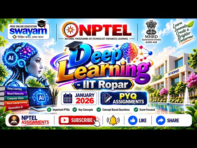 Deep Learning-IIT Ropar All Pyqs Exam Orientated#NPTELPYQ#January2026#DeepLearningIITRopar#important