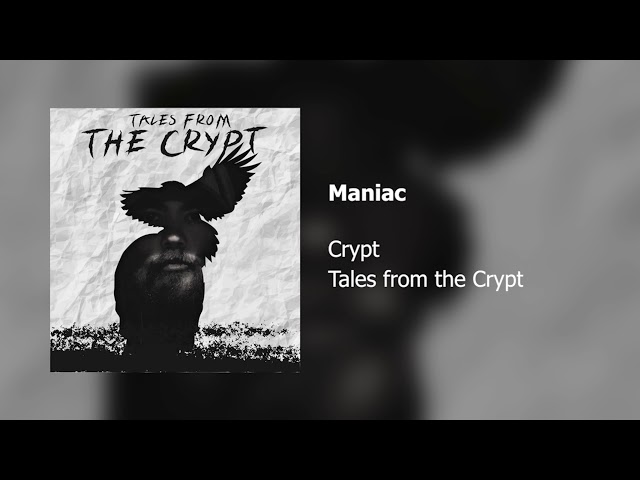 Crypt - Maniac (Official Audio)