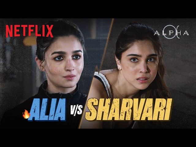 Alia Bhatt & Sharvari's FIERCE FIGHT Leads To a SHOCKING Revelation 🤯 | Alpha | Netflix India