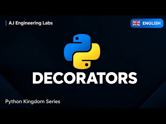 Python Decorators| Version English | Concept, Working Flow & Abstraction | From Real World to Python