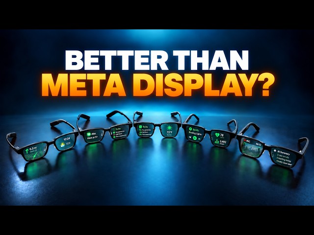 I Tested 8 Smart Glasses — Some Are Better Than Meta Display