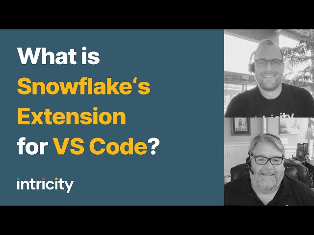 What is Snowflake‘s Extension for VS Code?