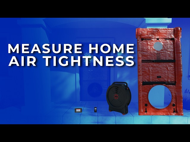How to Set Up and Run a Blower Door Test 3D