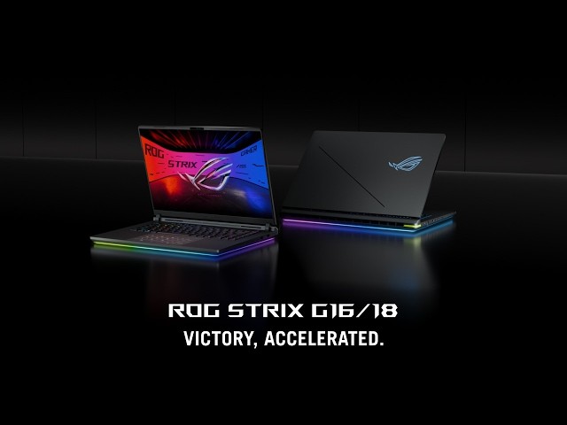 2026 ROG Strix G16/18 - Victory, accelerated. | ROG