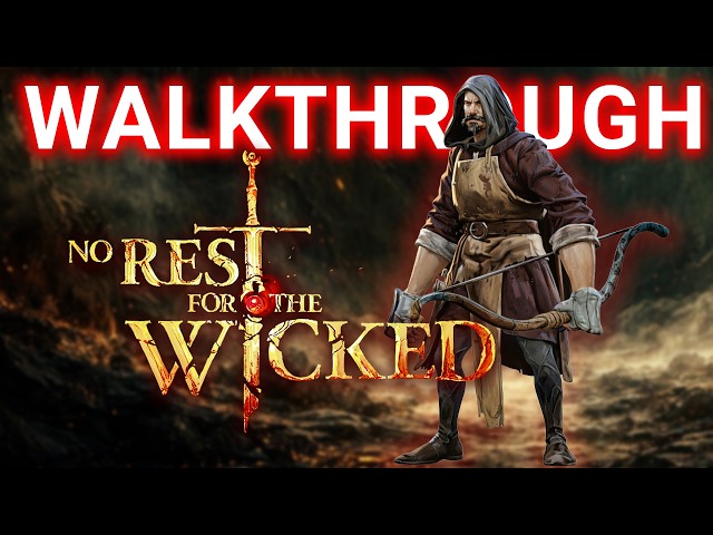 No Rest for the Wicked Complete Walkthrough Archer - End