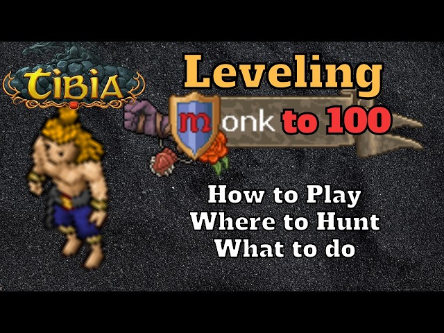 Leveling a Monk to 100 [Tibia Explained]