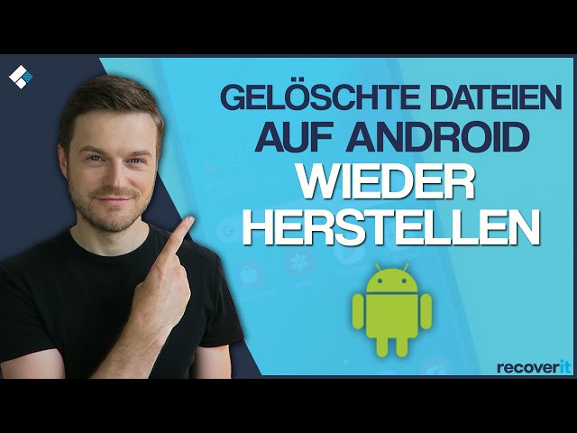 Android: Gelöschte Dateien wiederherstellen