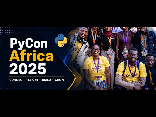 My First PyCon Africa Experience | Key Learnings & Highlights