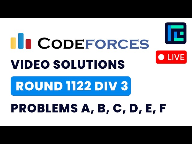 Codeforces Round 1122 ( Div 3) | Video Solutions - A to F | by Hyder | TLE Eliminators
