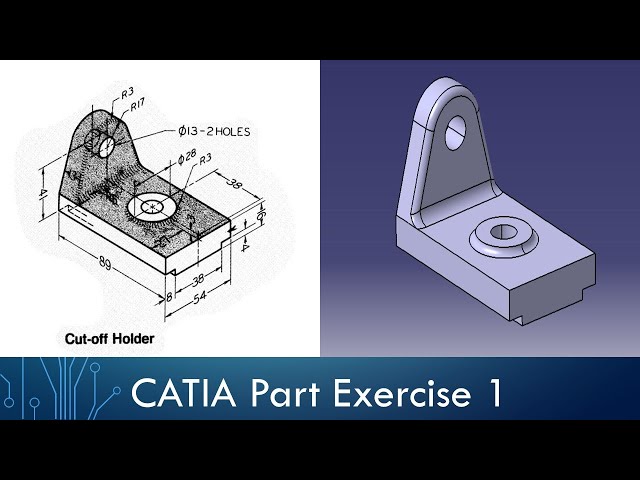 CATIA Part Design Exercise 1 -  Cut-off Holder