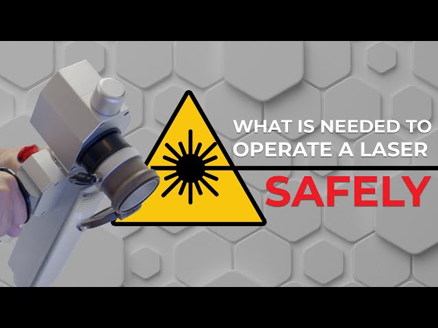What is Needed to Operate a Laser Safely?
