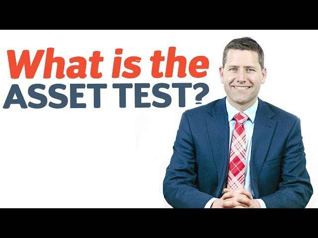 20 What is the Asset Test?