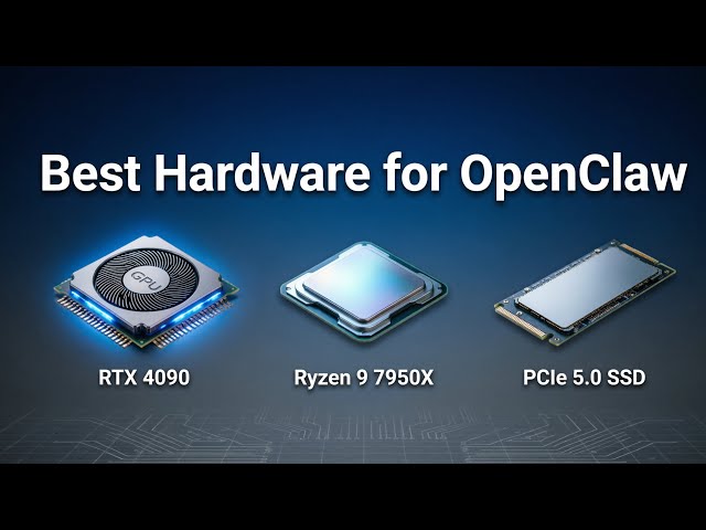 Best hardware to run OpenClaw?