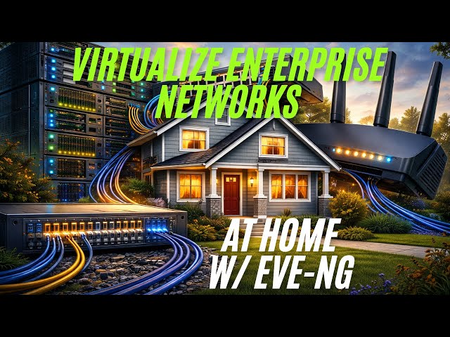 Enterprise Networking at Home | Practical Lab for Engineers