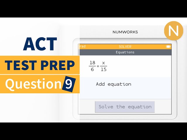 NumWorks ACT Prep: Question 9