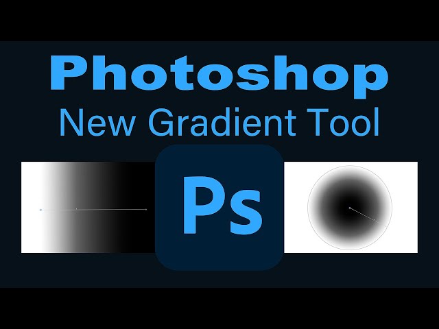 PHOTOSHOP 2023 Version 24.5.0 (New Gradient Tool) FIRST LOOK