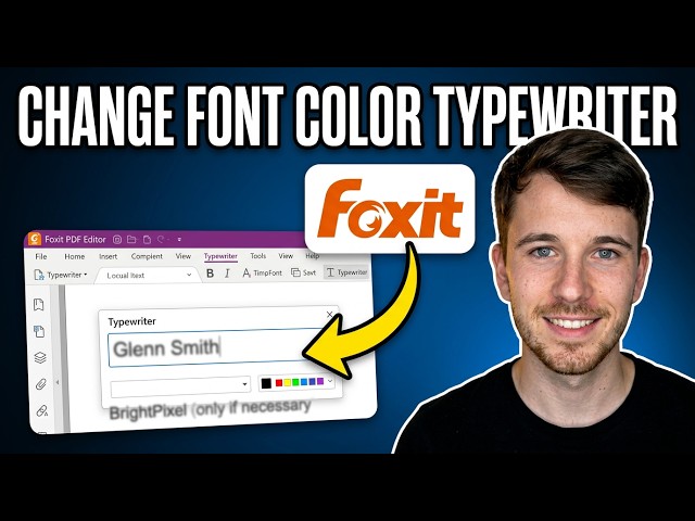 How to Change the Font Color of Typewriter Text in Foxit (Fastest Way)