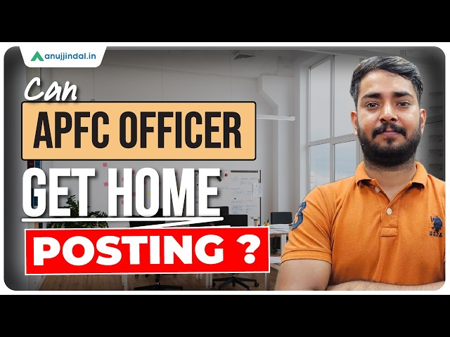 Where Will APFC Officer Posted ? | UPSC EPFO APFC Lifestyle | EPFO Exam | APFC 2026 | Anuj Jindal