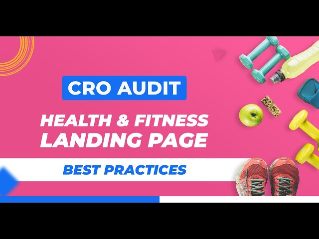 Fitness Product Landing Page Best Practices and More Landing Page Audits