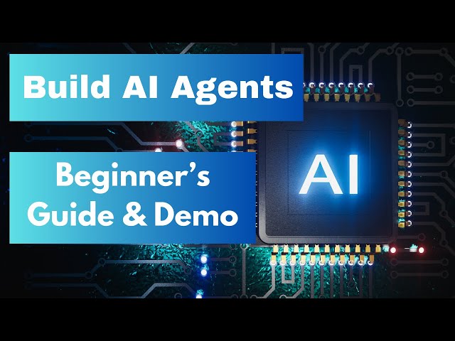 AI Agents Explained: From Zero to Hero in 11 Minutes