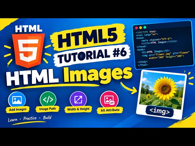 HTML Images Explained | img, src & alt Attributes | Lecture 6 - Sumaira Digital Skills